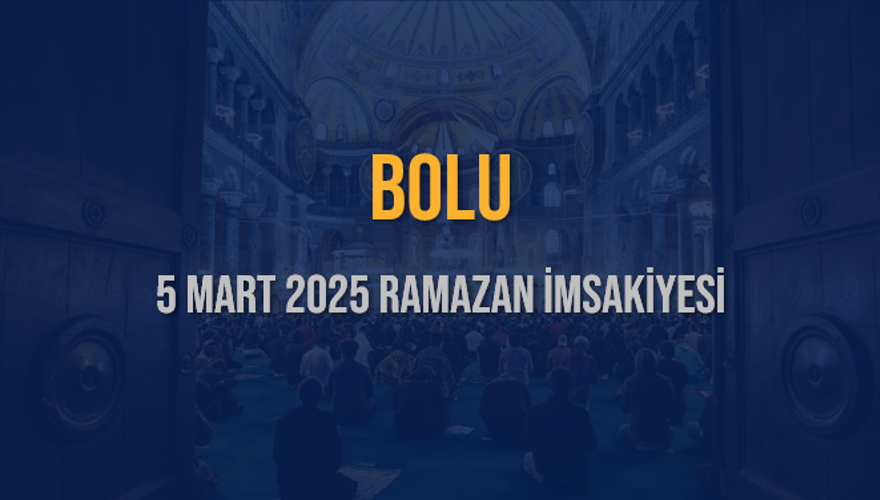 5 Mart 2025 BOLU RAMAZAN İMSAKİYESİ 3