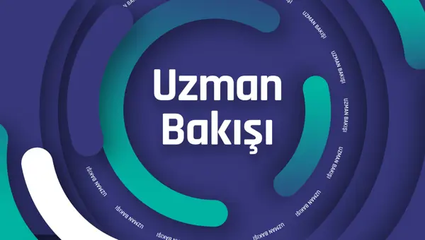 UZMAN BAKIŞI