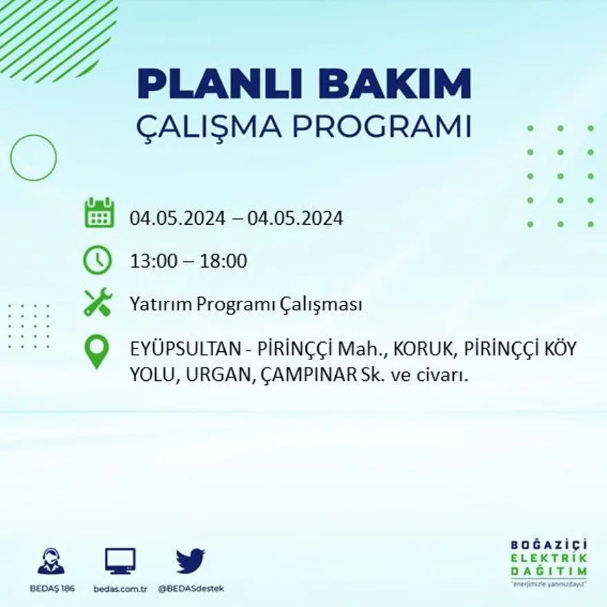 İstanbul'un 17 ilçesinde elektrik kesintisi: Elektrikler ne zaman gelecek? (4 Mayıs tarihli BEDAŞ kesinti programı) 26 İstanbul'un 17 ilçesinde elektrik kesintisi: Elektrikler ne zaman gelecek? (4 Mayıs tarihli BEDAŞ kesinti programı) 26