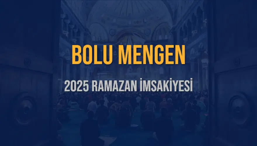 2025 BOLU MENGEN RAMAZAN İMSAKİYESİ 3