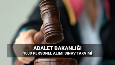 Adalet Bakanlığı 1000 personel alımı sınavı takvimi: Hakim ve savcı yardımcısı alımı başvuru tarihi ve sınavı ne zaman?