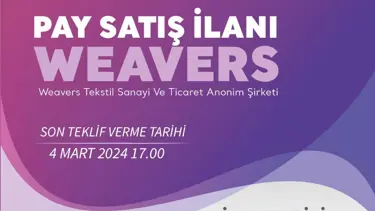 TMSF'den şirket satışı: Boyteks, Weavers'taki paylarını satışa çıkarıyor