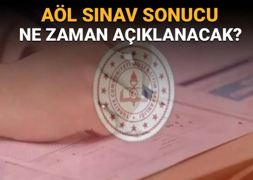 AÖL sınav sonuç tarihi yaklaştı: AÖL 3.dönem sınav sonuçları ne zaman açıklanacak? 