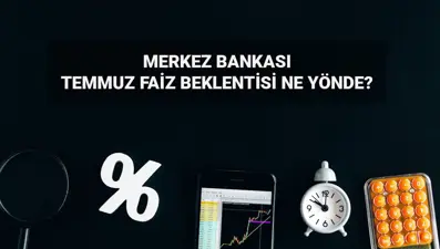 Temmuz faiz beklentisi TCMB: Merkez Bankası faiz beklentisi ne yönde, indirim olacak mı? Anket yayınlandı