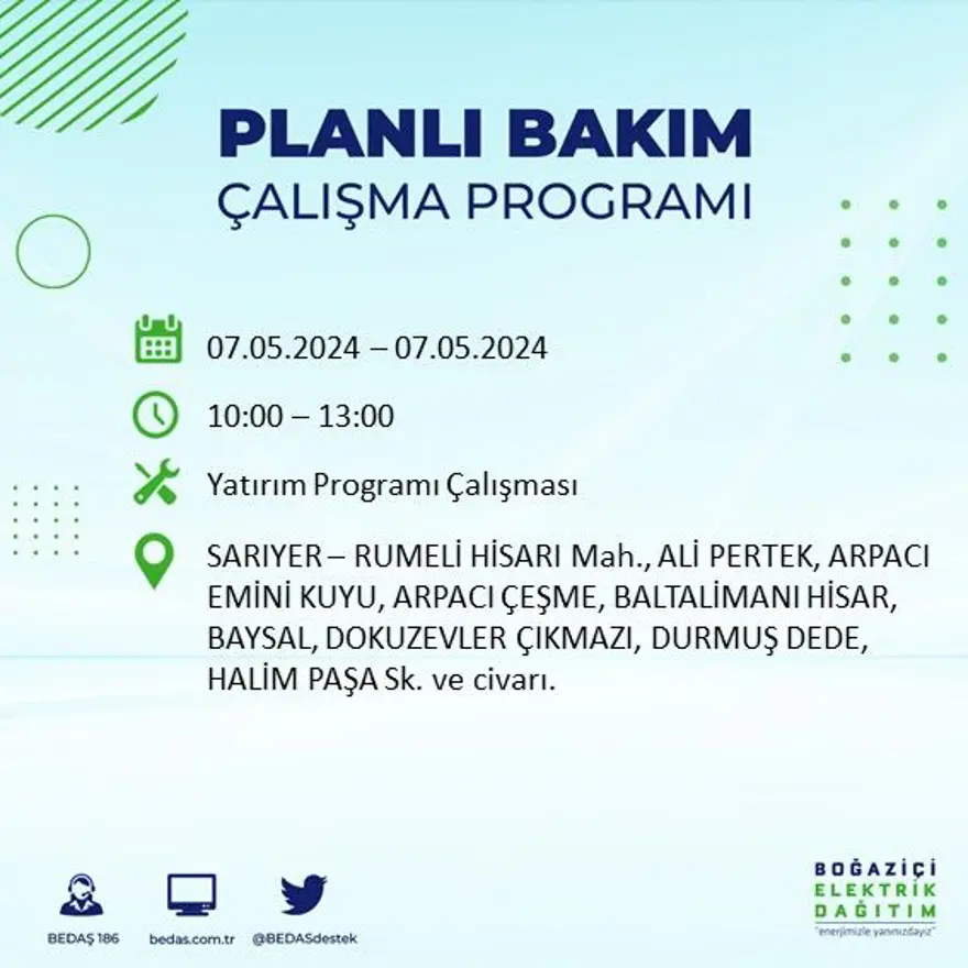 İstanbul'un 23 ilçesinde elektrik kesintisi: Elektrikler ne zaman gelecek? (7 Mayıs tarihli BEDAŞ kesinti programı) 47 İstanbul'un 23 ilçesinde elektrik kesintisi: Elektrikler ne zaman gelecek? (7 Mayıs tarihli BEDAŞ kesinti programı) 47