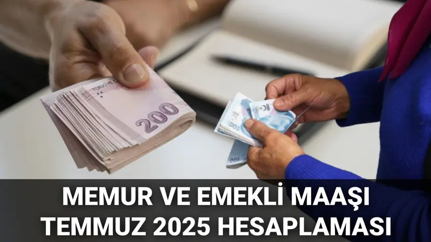 Memur ve emekli maaşı zammı temmuz 2025 hesaplaması: 4 aylık enflasyon farkı beklentisine göre memur ve emekli maaşları ne kadar, yüzde kaç olacak? 