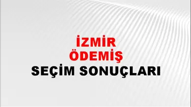 İzmir ÖDEMİŞ Seçim Sonuçları - 28 Mayıs 2023 Türkiye Cumhurbaşkanlığı İzmir ÖDEMİŞ Seçim Sonucu ve Oy Sonuçları