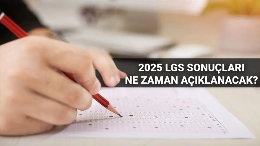 MEB LGS sonuç ekranı 2025: LGS sonuçları açıklandı mı, ne zaman açıklanacak? 