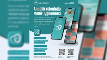 Bakanlıktan yeni uygulama: "Annelik Yolculuğu"