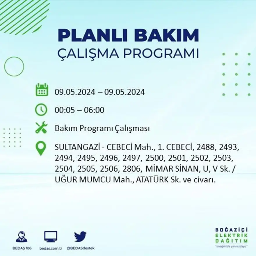 İstanbul'un 18 ilçesinde elektrik kesintisi: Elektrikler ne zaman gelecek? (9 Mayıs tarihli BEDAŞ kesinti programı) 57 İstanbul'un 18 ilçesinde elektrik kesintisi: Elektrikler ne zaman gelecek? (9 Mayıs tarihli BEDAŞ kesinti programı) 57