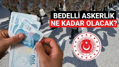 Bedelli askerlik ücreti temmuz zammı 2025: Bedelli askerlik ücreti temmuzda ne kadar olacak, yüzde kaç zamlanacak?