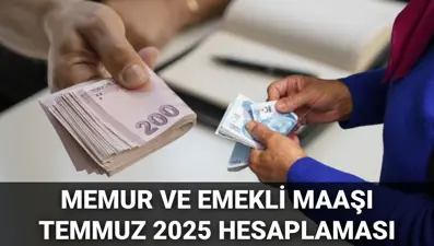 Memur ve emekli maaşı zammı temmuz 2025 hesaplaması: 4 aylık enflasyon farkı beklentisine göre memur ve emekli maaşları ne kadar, yüzde kaç olacak?