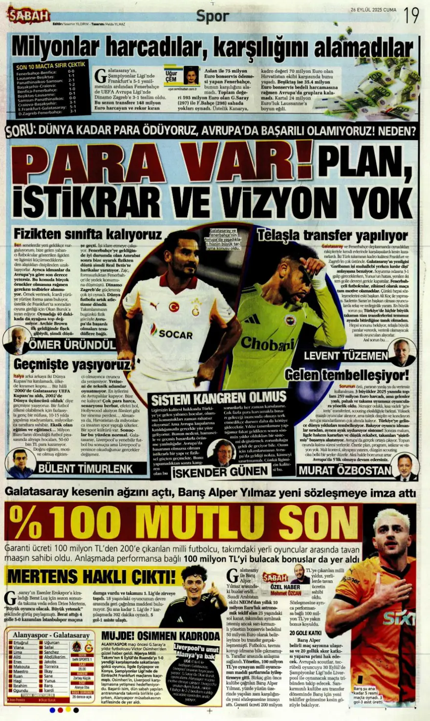 "Tedesco görüşme odasına" (26 Eylül 2025 spor manşetleri) 16 "Tedesco görüşme odasına" (26 Eylül 2025 spor manşetleri) 16