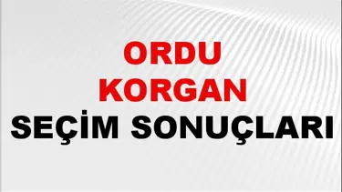 Ordu KORGAN Seçim Sonuçları 2024 Canlı: 31 Mart 2024 Türkiye KORGAN Yerel Seçim Sonucu ve YSK Oy Sonuçları Son Dakika