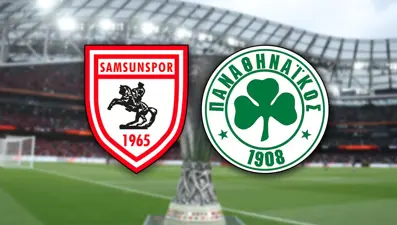 Samsunspor kader maçına çıkıyor! Samsunspor - Panathinaikos Avrupa Ligi rövanş maçı ne zaman?