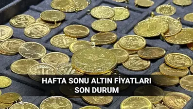 Altın yükselişte! Hafta sonu altın fiyatlarında son durum: Gram altın ne kadar?
