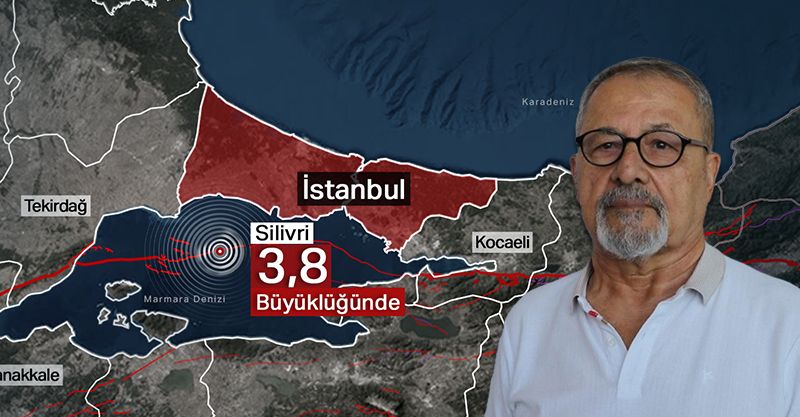 İstanbul'da deprem: Silivri bir kez daha sallandı, Naci Görür uyardı