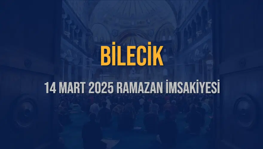 14 Mart 2025 BİLECİK RAMAZAN İMSAKİYESİ 3