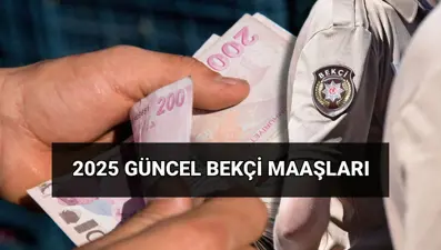 Zamlı Bekçi maaş Temmuz 2025: Çarşı ve Mahalle Bekçisi zamlı maaşı ne kadar oldu?