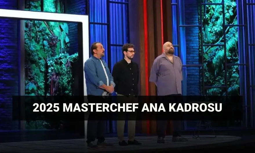 MasterChef ana kadro yarışmacıları: MasterChef Türkiye 19. yarışmacı belli oldu! Ana kadroya giren son isim kim olacak? 