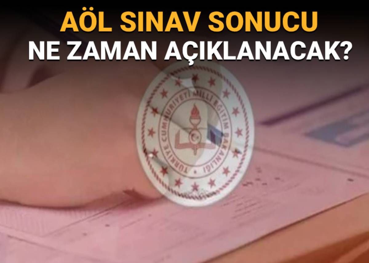 AÖL sınav sonuç tarihi yaklaştı: AÖL 3.dönem sınav sonuçları ne zaman açıklanacak?
