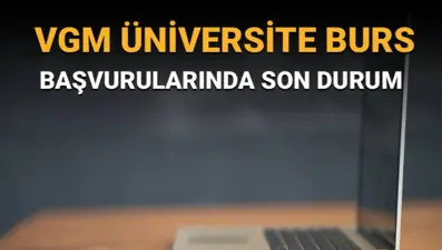VGM Yükseköğrenim burs sonuçları 2025 2026 açıklandı mı? VGM burs sonuçları sorgulama ekranı 