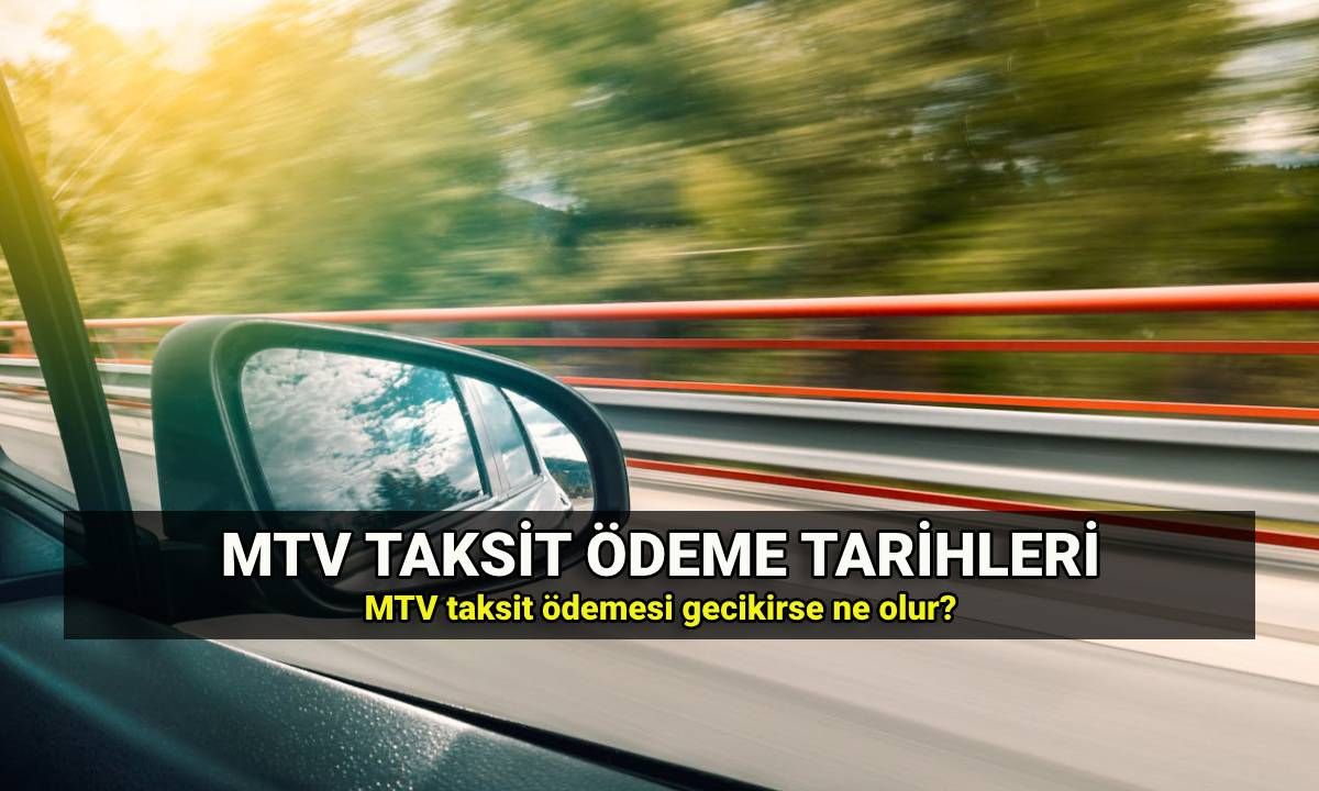 MTV gecikme faizi oranı: Motorlu Taşıtlar Vergisi 2. taksit ödenmezse ne olur? MTV oranları