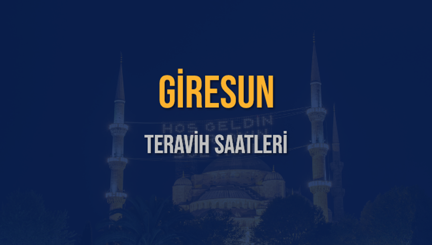 GİRESUN TERAVİH SAATLERİ 5