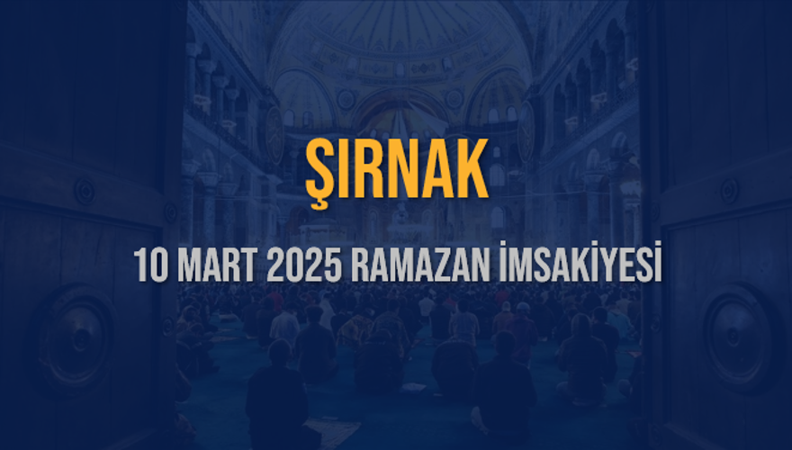 10 Mart 2025 ŞIRNAK RAMAZAN İMSAKİYESİ 3