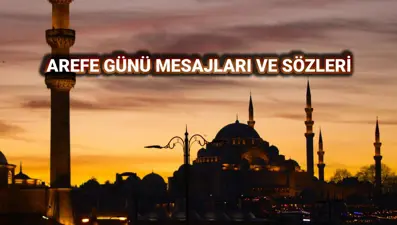 Arefe günü kutlama mesajları 2025: Kurban Bayramı arefe günü dualı, yazılı ve resimli mesajları ile sözleri