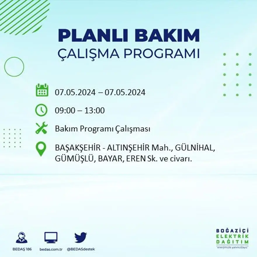 İstanbul'un 23 ilçesinde elektrik kesintisi: Elektrikler ne zaman gelecek? (7 Mayıs tarihli BEDAŞ kesinti programı) 13 İstanbul'un 23 ilçesinde elektrik kesintisi: Elektrikler ne zaman gelecek? (7 Mayıs tarihli BEDAŞ kesinti programı) 13