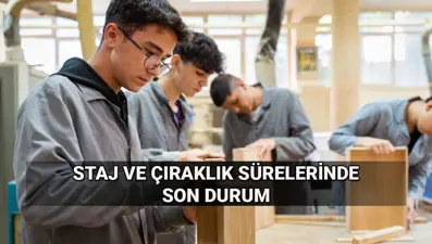 Staj ve çıraklık sigortasında son durum 2025: Staj süreleri emeklilikten sayılacak mı?