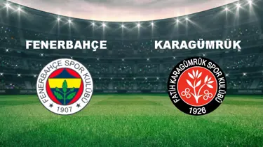 Fenerbahçe - Karagümrük Maçı Ne Zaman? Fenerbahçe - Karagümrük Maçı Hangi Kanalda Canlı Yayınlanacak?