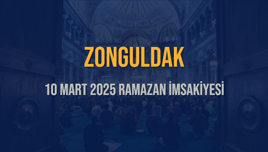 10 Mart 2025 ZONGULDAK RAMAZAN İMSAKİYESİ 3