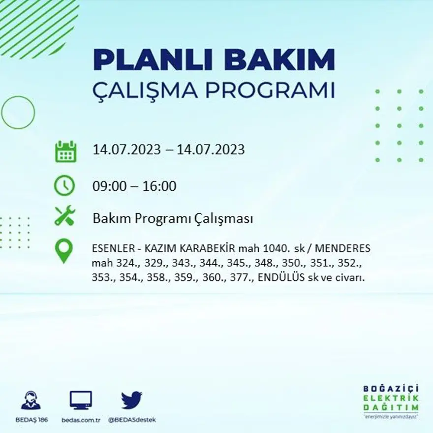 İstanbul'un 15 ilçesinde elektrik kesintisi ( Avcılar, Bağcılar, Bahçelievler, Başakşehir, Beyoğlu, Büyükçekmece...) Elektrikler ne zaman gelecek? 9 İstanbul'un 15 ilçesinde elektrik kesintisi ( Avcılar, Bağcılar, Bahçelievler, Başakşehir, Beyoğlu, Büyükçekmece...) Elektrikler ne zaman gelecek? 9