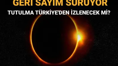 Yılın 2.Güneş Tutulması için heyecan dorukta! Eylül ayındaki Güneş tutulması Türkiye'den izlenecek mi?