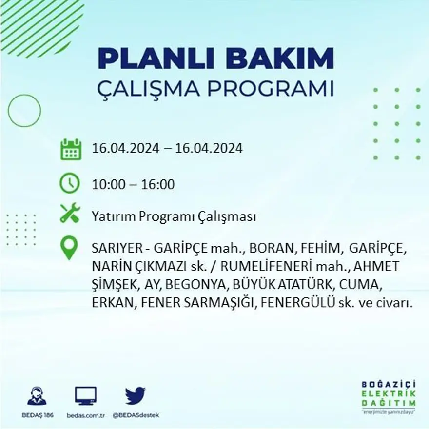 İstanbul'un 16 ilçesinde elektrik kesintisi: Elektrikler ne zaman gelecek? (16 Nisan tarihli BEDAŞ kesinti programı) 23 İstanbul'un 16 ilçesinde elektrik kesintisi: Elektrikler ne zaman gelecek? (16 Nisan tarihli BEDAŞ kesinti programı) 23
