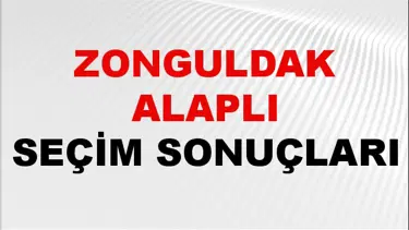 Zonguldak ALAPLI Seçim Sonuçları 2024 Canlı: 31 Mart 2024 Türkiye ALAPLI Yerel Seçim Sonucu ve YSK Oy Sonuçları Son Dakika