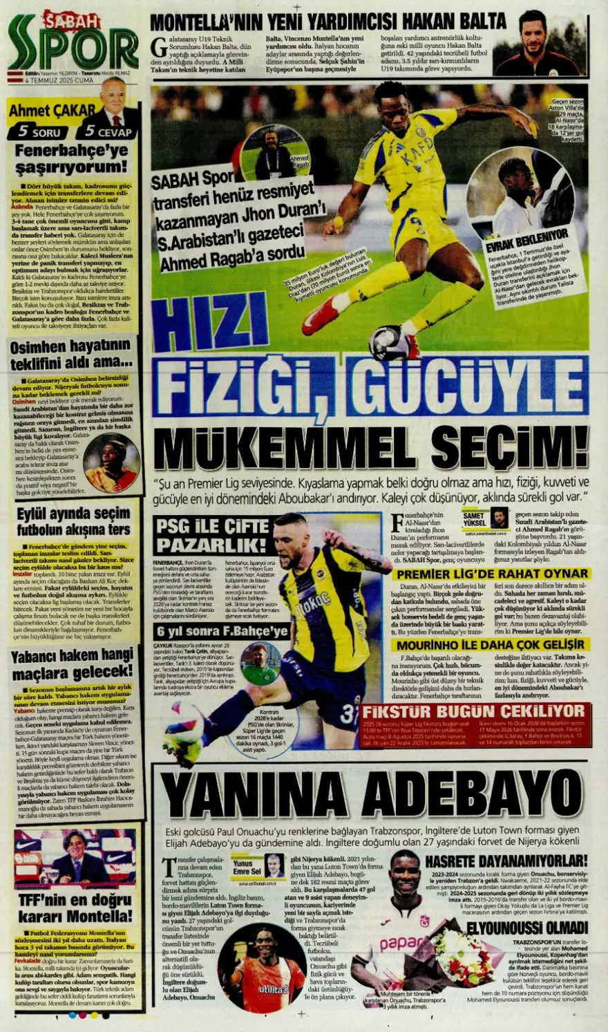 "Kale artık İrfan Can'ın" (4 Temmuz 2025 spor manşetleri) 12
