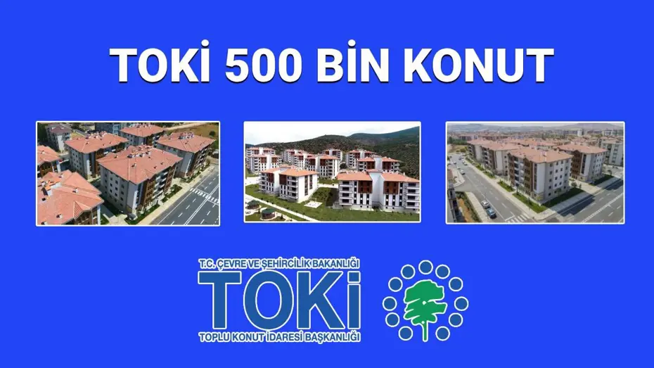 TOKİ Sosyal Konut başvuruları için sayılı gün kaldı: 500 bin konut başvurusu tarihleri ve şartları