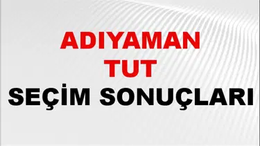 Adıyaman TUT Seçim Sonuçları 2024 Canlı: 31 Mart 2024 Türkiye TUT Yerel Seçim Sonucu ve YSK Oy Sonuçları Son Dakika