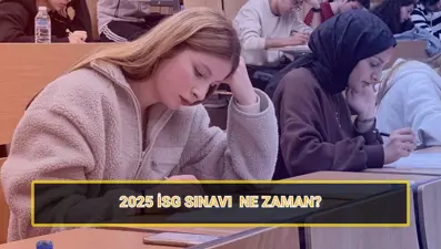 2025 İSG sınavı ne zaman? İş Sağlığı ve Güvenliği Genel Müdürlüğü İş Yeri Hekimliği ve İş Güvenliği Uzmanlığı (İSG) başvuru ve sınav tarihi