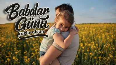 Babalar Günü Mesajları 2025 - En güzel, anlamlı, duygusal, farklı, uzun ve kısa Babalar Günü Mesaj seçenekleri ile sözleri