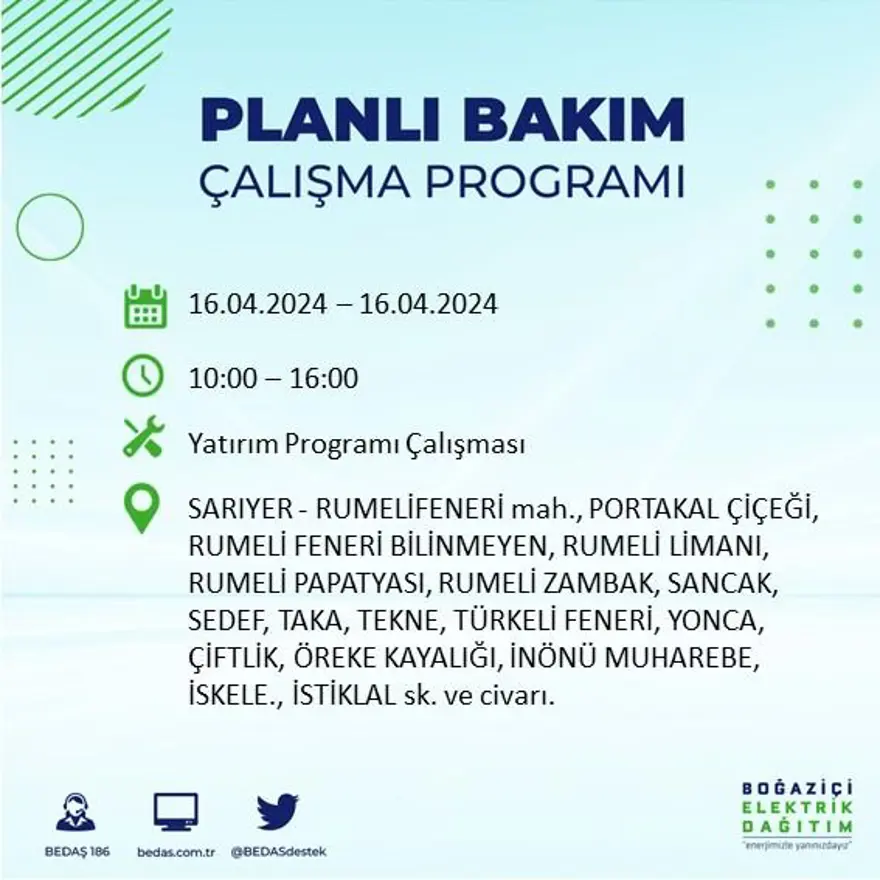 İstanbul'un 16 ilçesinde elektrik kesintisi: Elektrikler ne zaman gelecek? (16 Nisan tarihli BEDAŞ kesinti programı) 21 İstanbul'un 16 ilçesinde elektrik kesintisi: Elektrikler ne zaman gelecek? (16 Nisan tarihli BEDAŞ kesinti programı) 21