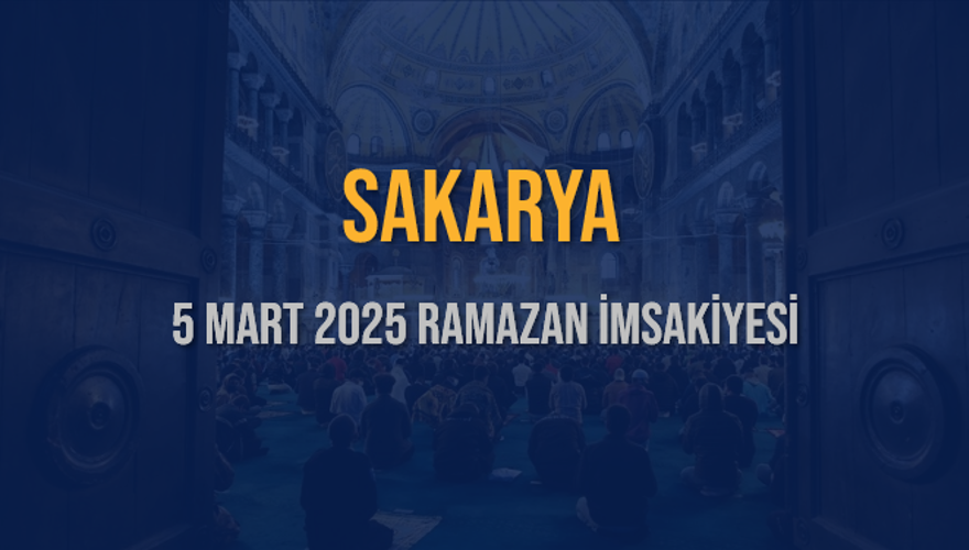 5 Mart 2025 SAKARYA RAMAZAN İMSAKİYESİ 3