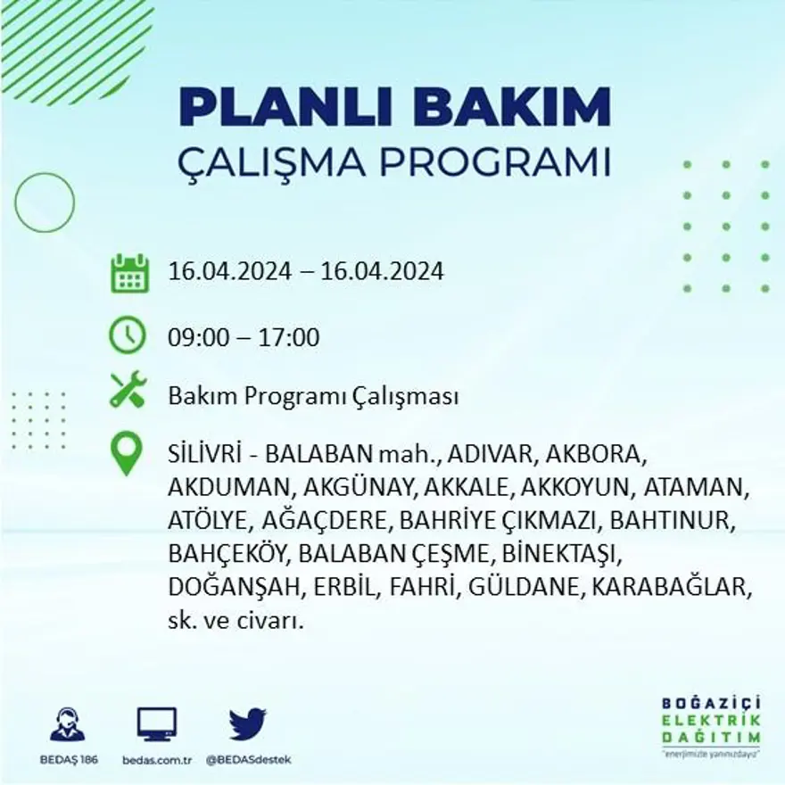 İstanbul'un 16 ilçesinde elektrik kesintisi: Elektrikler ne zaman gelecek? (16 Nisan tarihli BEDAŞ kesinti programı) 29 İstanbul'un 16 ilçesinde elektrik kesintisi: Elektrikler ne zaman gelecek? (16 Nisan tarihli BEDAŞ kesinti programı) 29