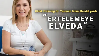 Yeni yıl hedefi: Bu yıl ertelemeyi bırakmaya var mısınız?