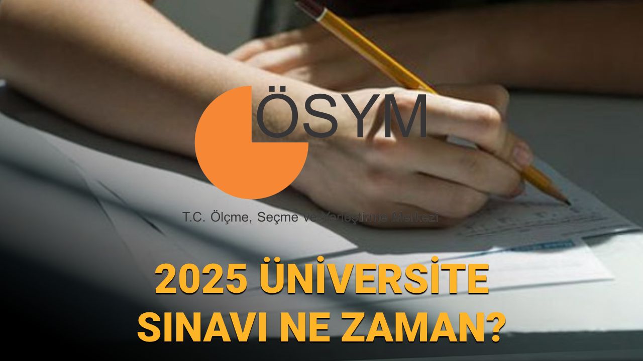 Üniversite sınavı 2025 ne zaman, kaç gün kaldı? ÖSYM AYT- TYT ve YDT sınav tarihleri