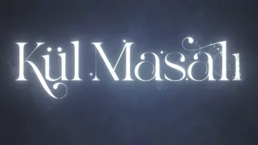 Kül Masalı dizisi oyuncuları kimler? (Kül Masalı dizisi konusu ve oyuncu kadrosu)