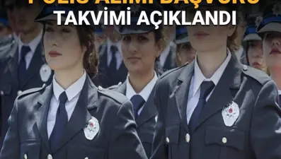 Polis alımı başvuruları için son gün ne zaman? (Polis alımı başvuru takvimi)